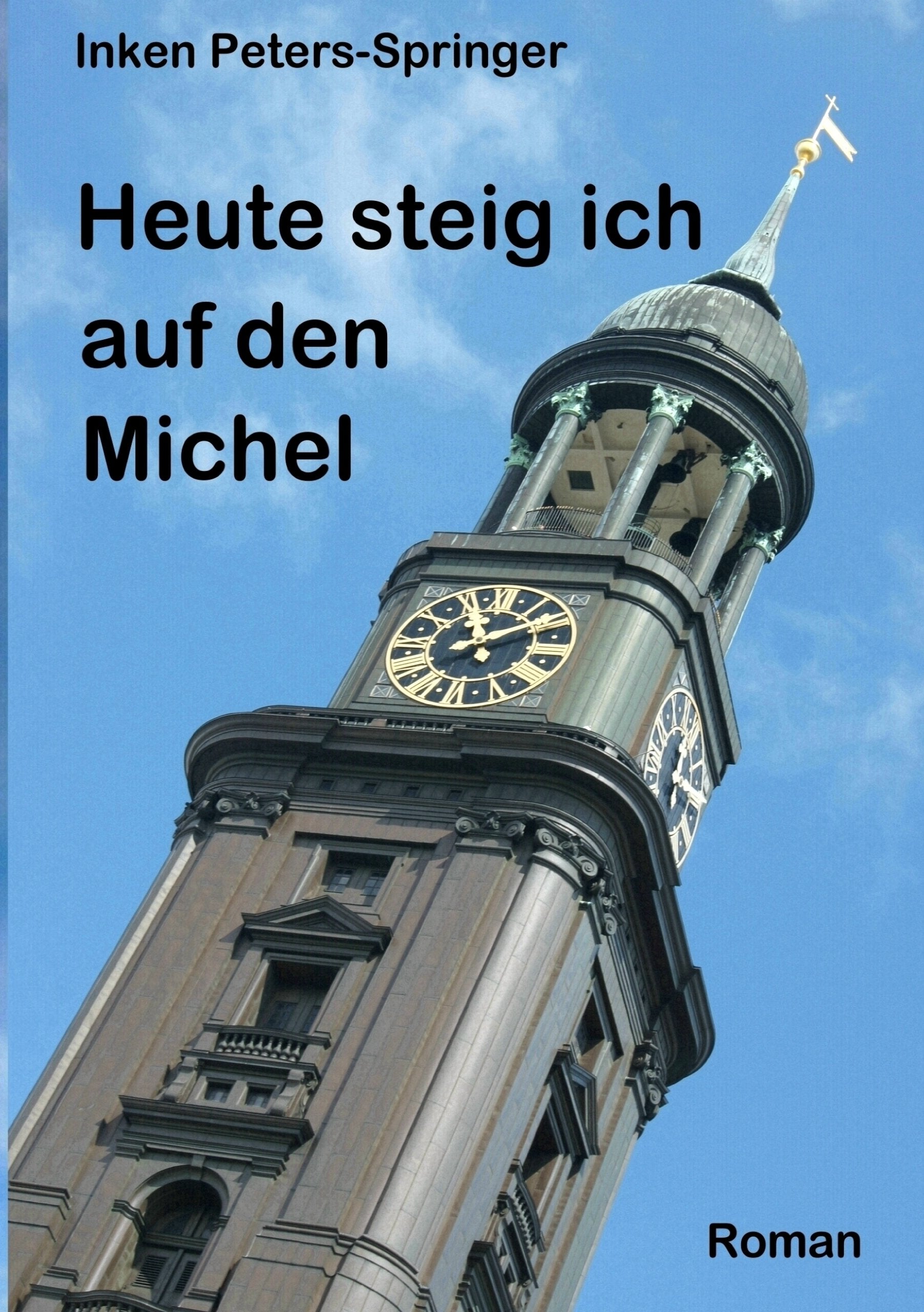 Heute steig ich auf den Michel: Roman Personalities