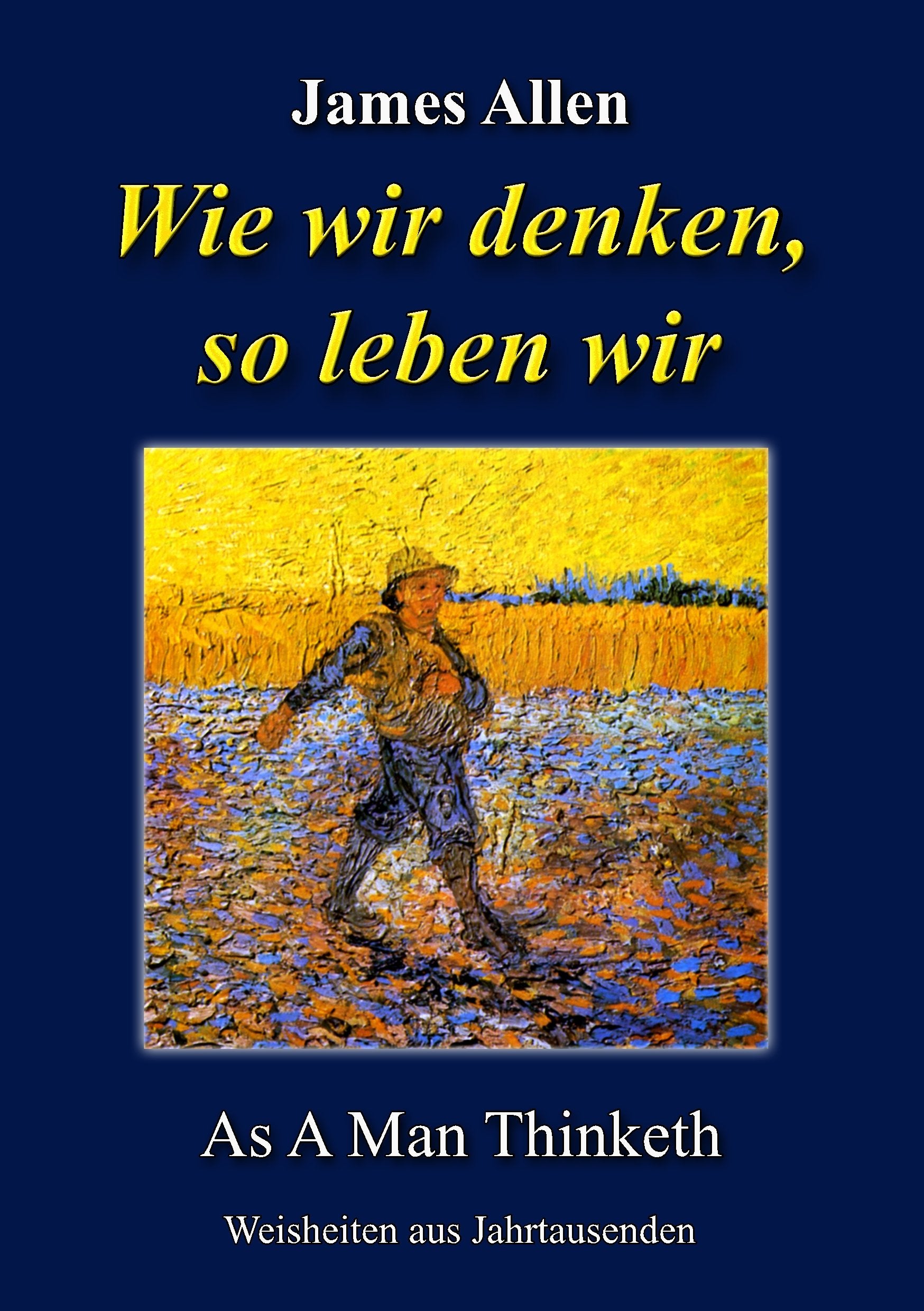 Wie wir denken, so leben wir Business, Finance & Career