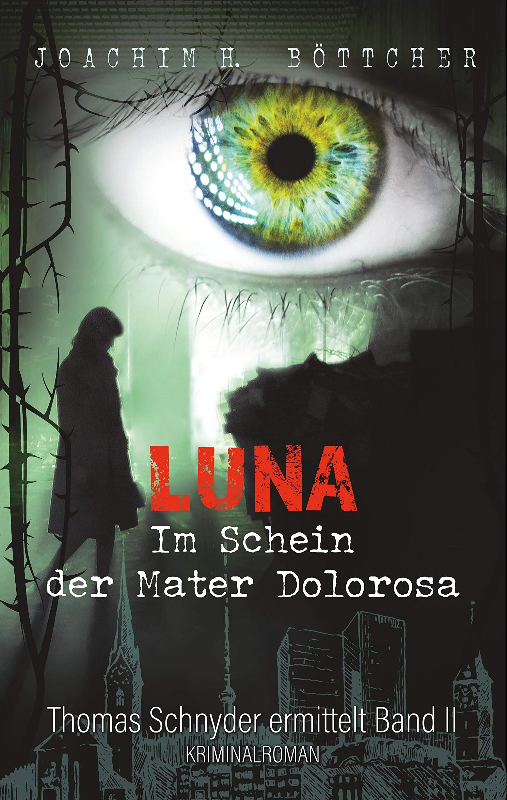 Luna: Im Schein der Mater Dolorosa (Thomas Schnyder ermittelt) Medicine