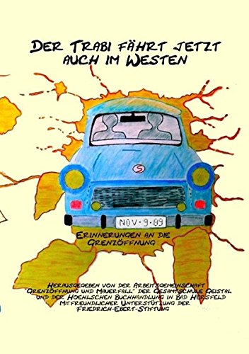 Der Trabi fährt jetzt auch im Westen Politics & History