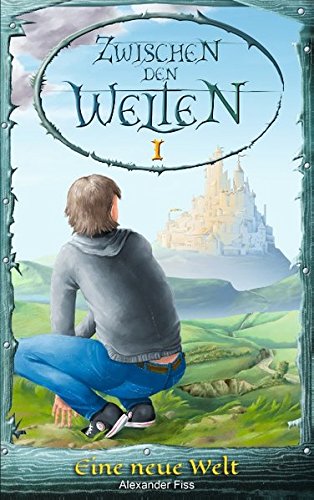 Zwischen den Welten: Eine neue Welt Historical Fiction