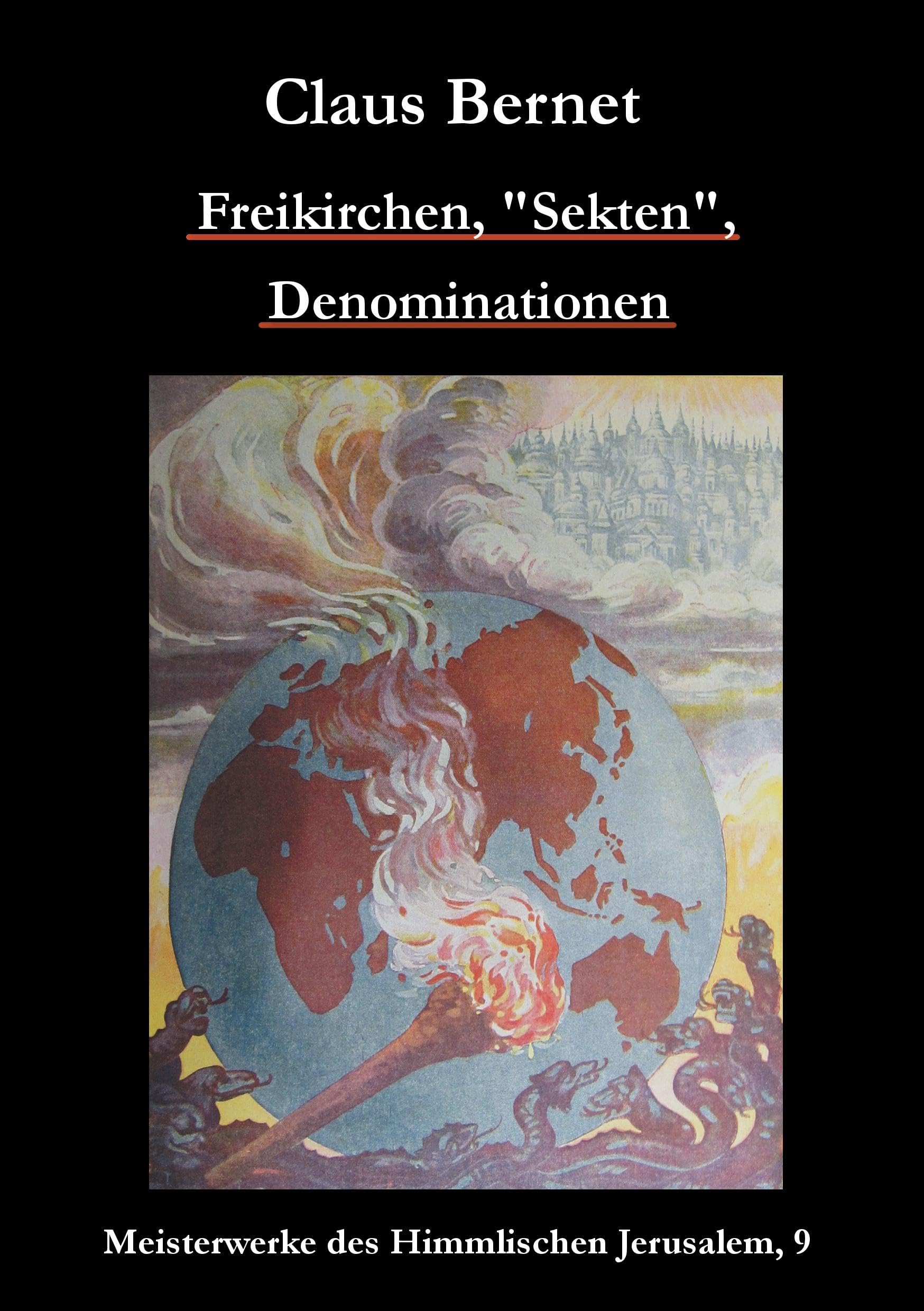 Freikirchen, „Sekten“, Denominationen: Meisterwerke des Himmlischen Jerusalem, 9 Film, Art & Culture