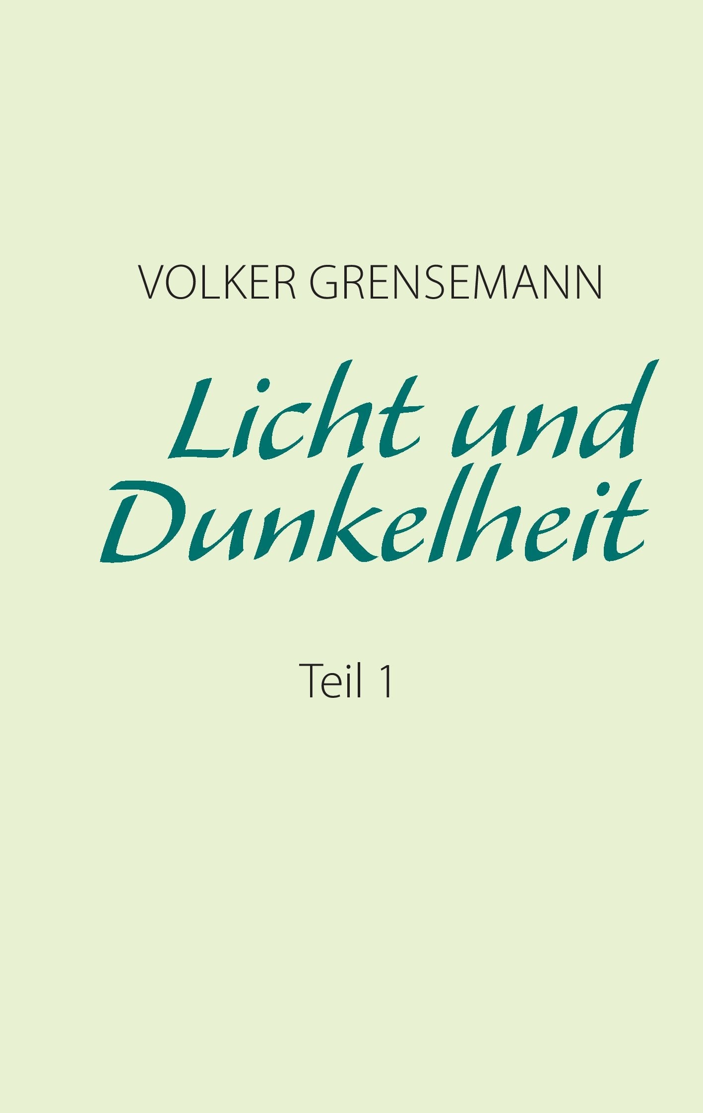 Licht und Dunkelheit Teil 1 Contemporary literature