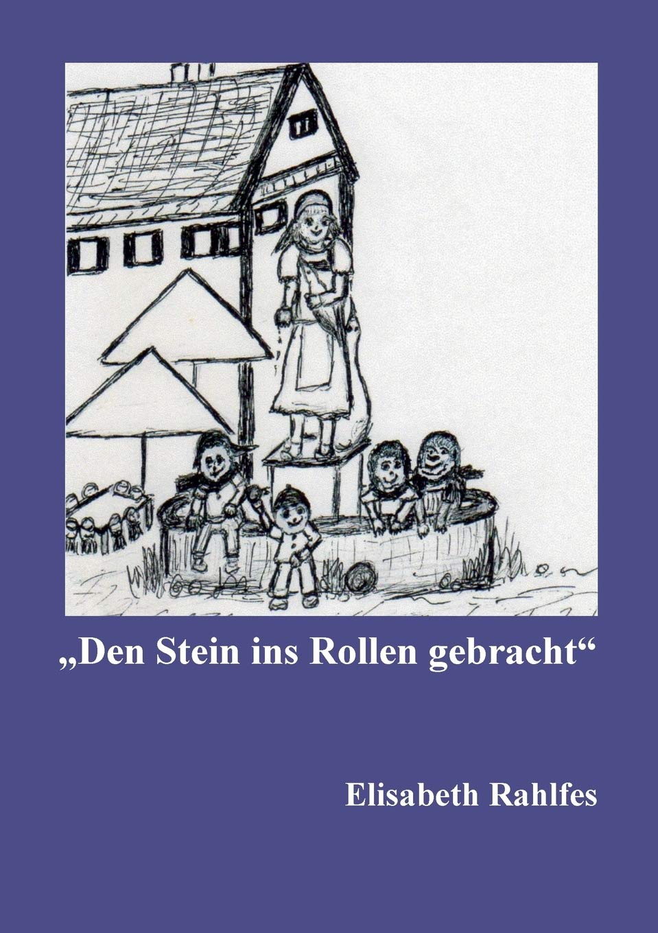 Product Image: Den Stein ins Rollen gebracht
