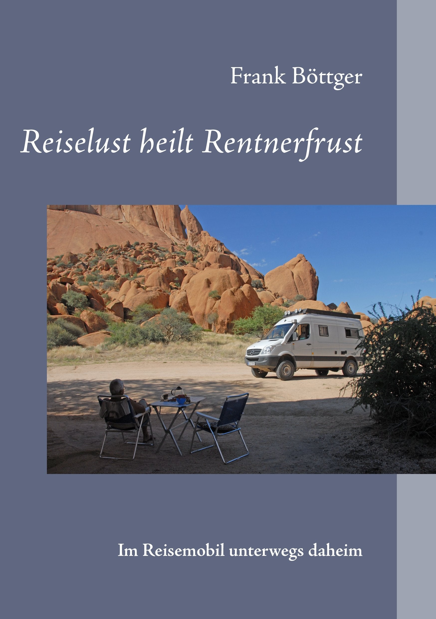 Reiselust heilt Rentnerfrust Leisure, Home & Garden Books