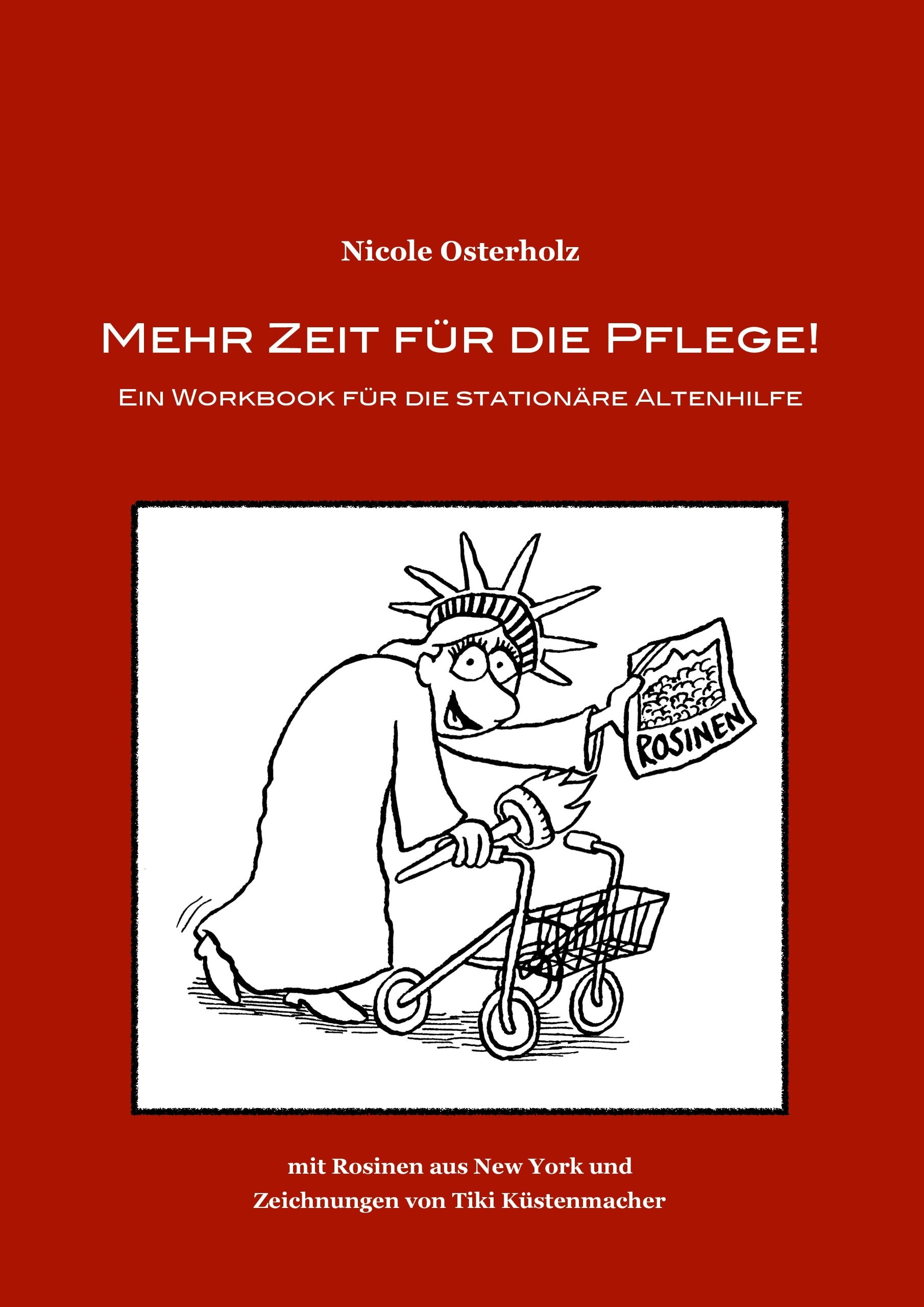 Mehr Zeit für die Pflege! book