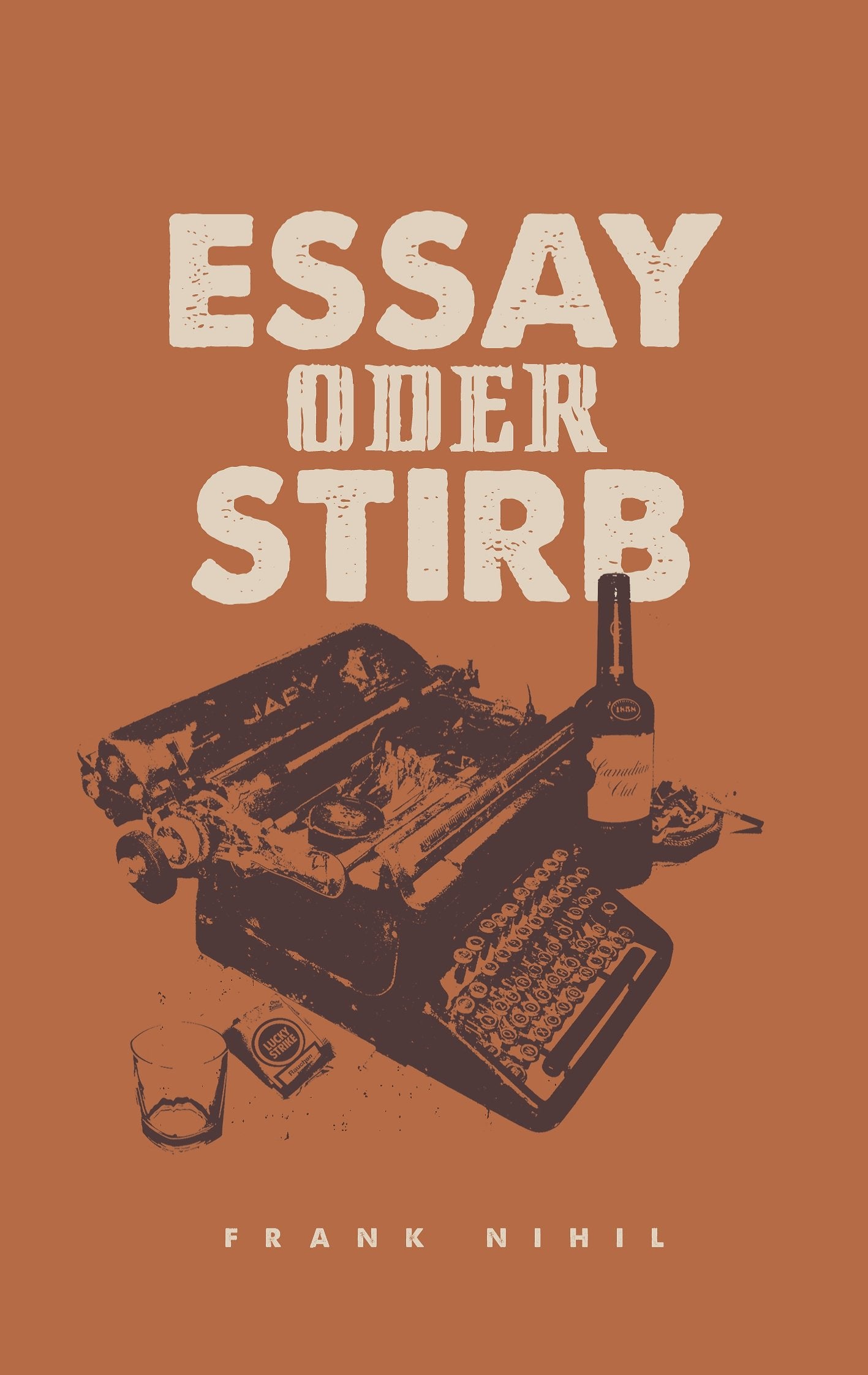 Essay oder Stirb Essays & Short Stories