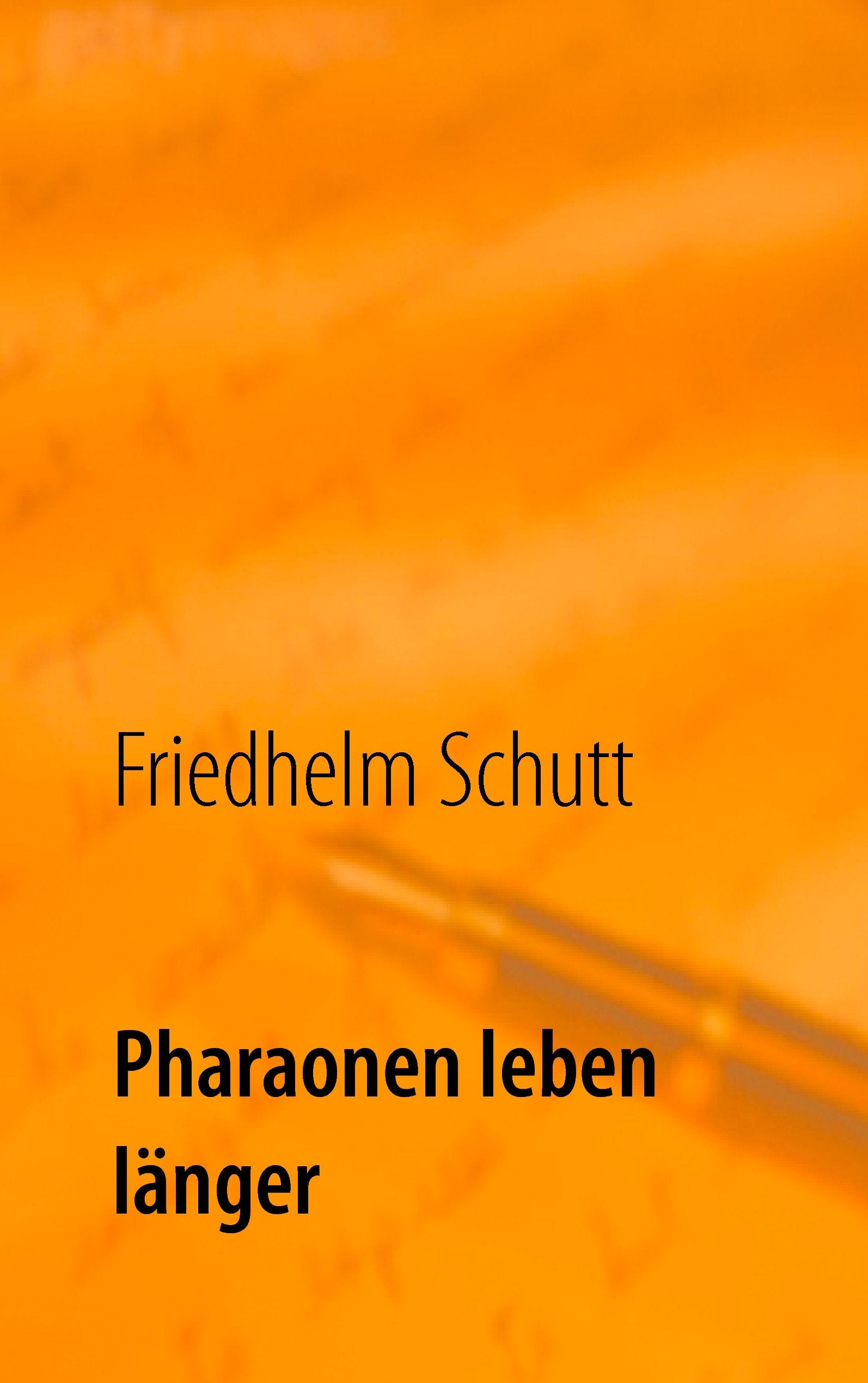 Pharaonen leben länger Fantasy & Sci-Fi