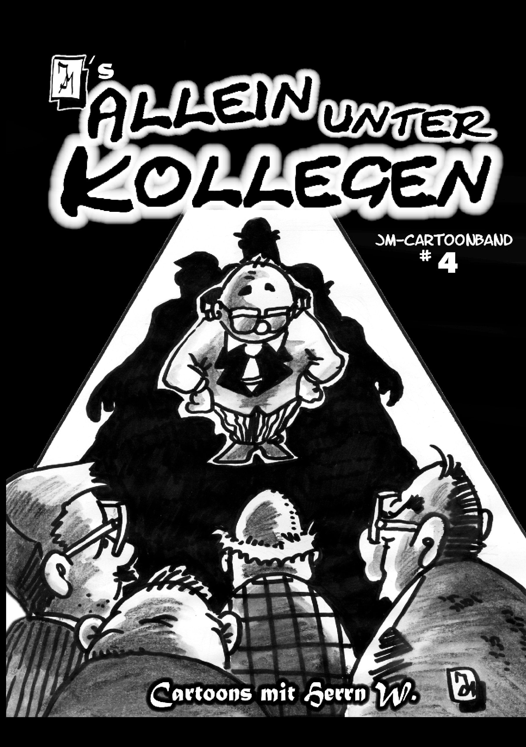 JM's ALLEIN UNTER KOLLEGEN: Cartoons mit Herrn W. Manga