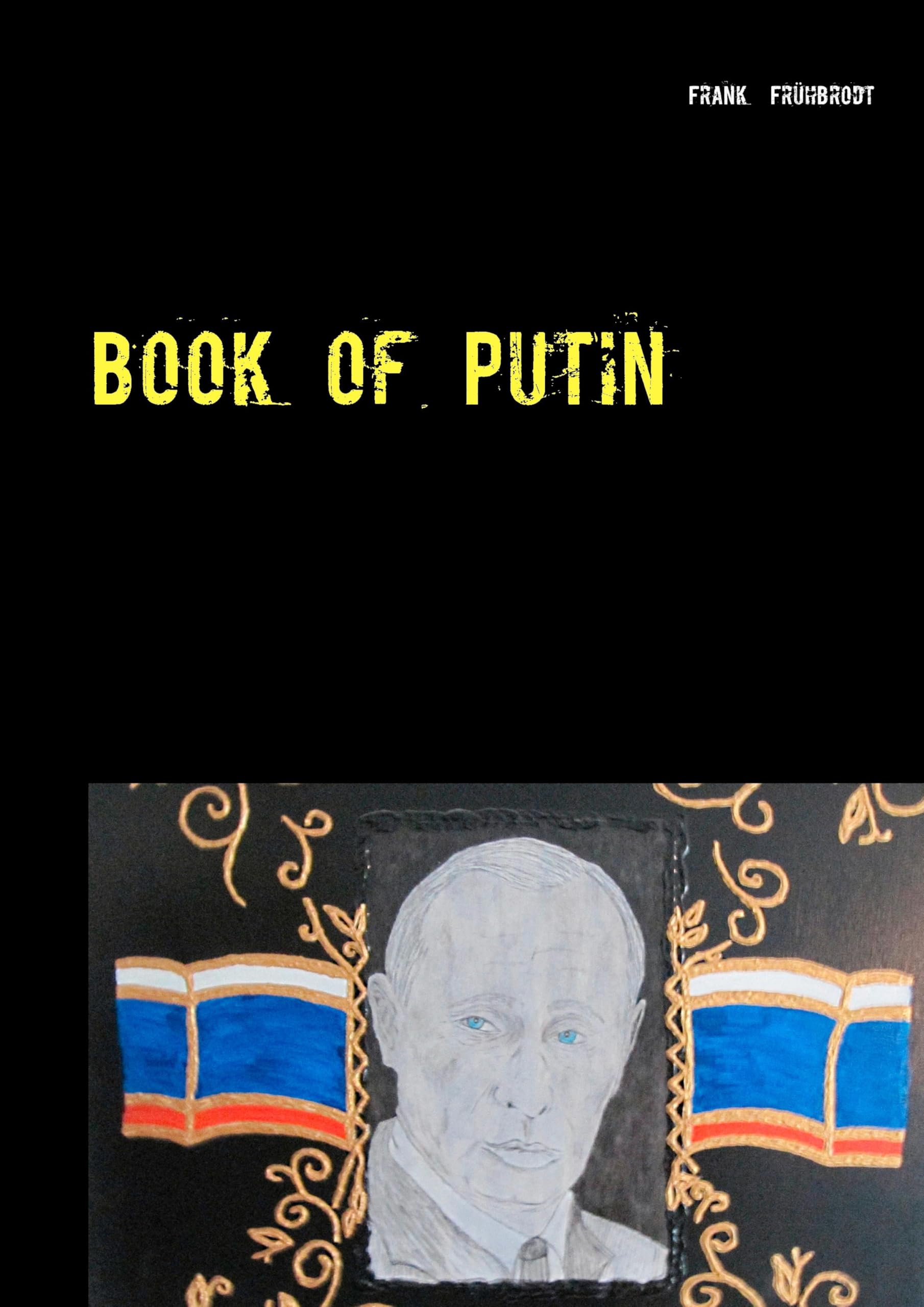 Book of Putin: Der Mensch Film, Art & Culture