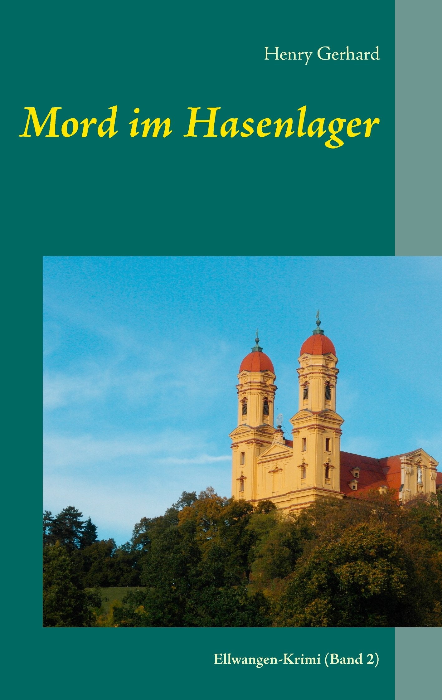 Mord im Hasenlager: Ellwangen-Krimi (Band 2) Contemporary literature
