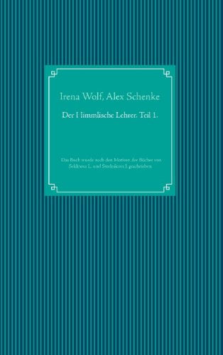 Der Himmlische Lehrer. Teil 1. book