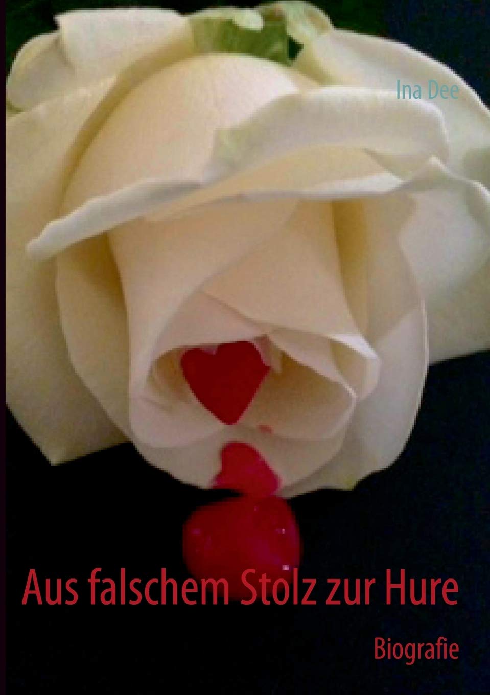 Aus falschem Stolz zur Hure Personalities
