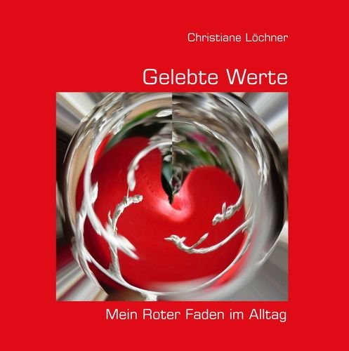 Gelebte Werte - Mein Roter Faden im Alltag Lifestyle