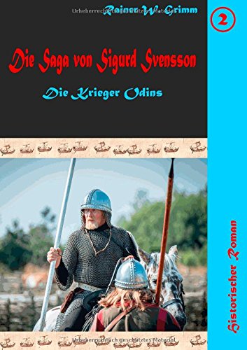 Die Saga Von Sigurd Svensson II Historical Fiction
