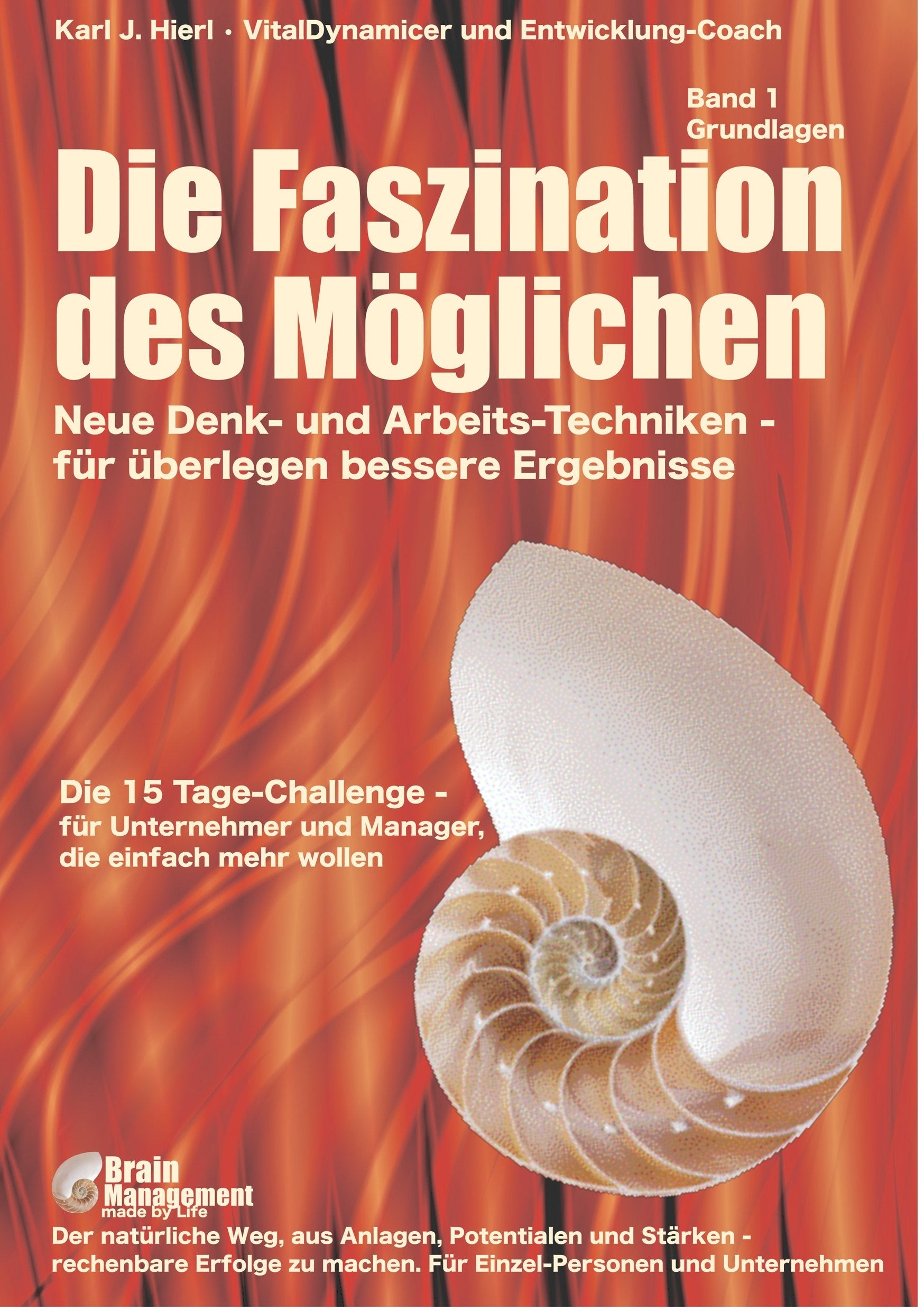 Die Faszination des Möglichen Business, Finance & Career