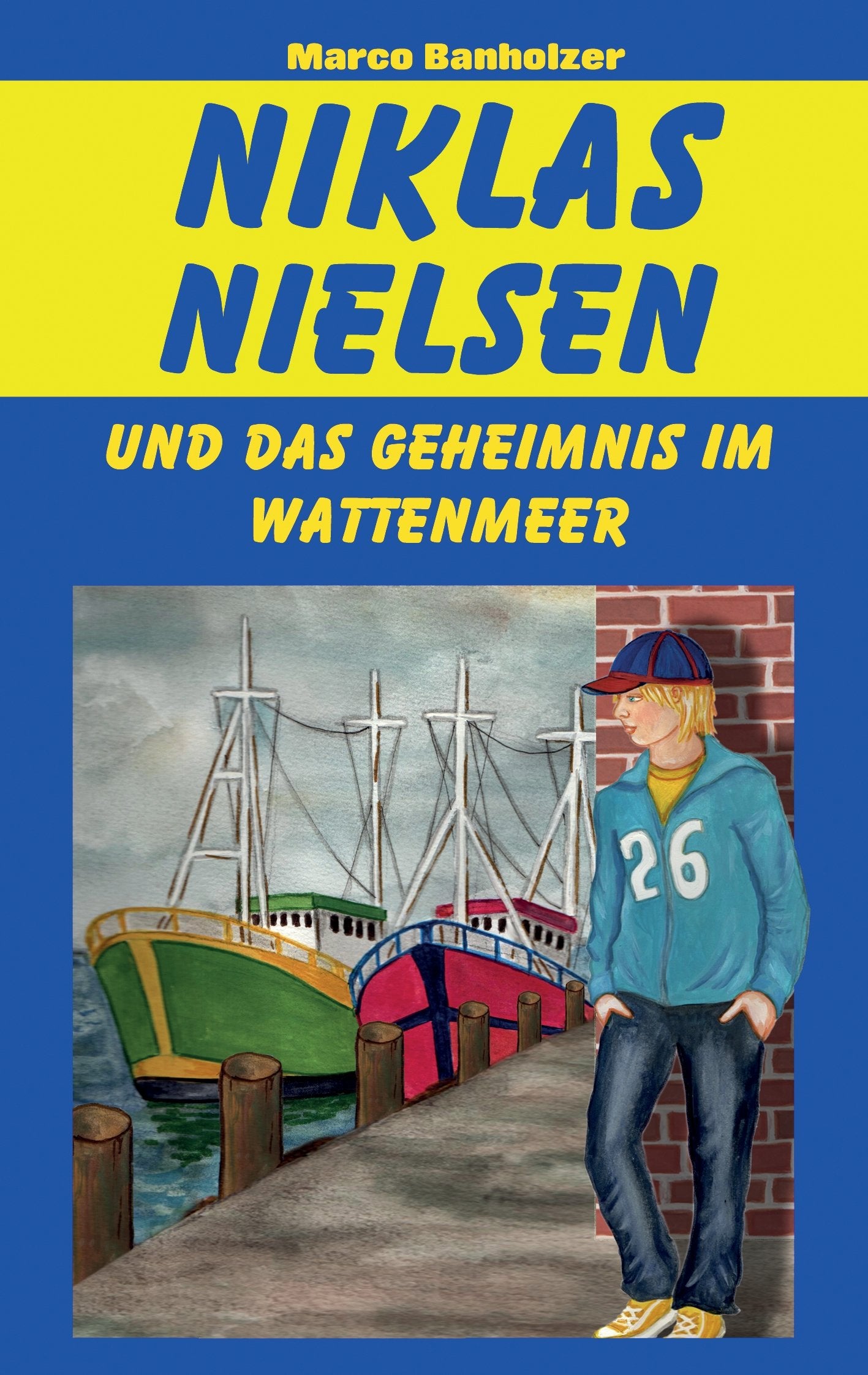 Niklas Nielsen und das Geheimnis im Wattenmeer Novels & Short Stories