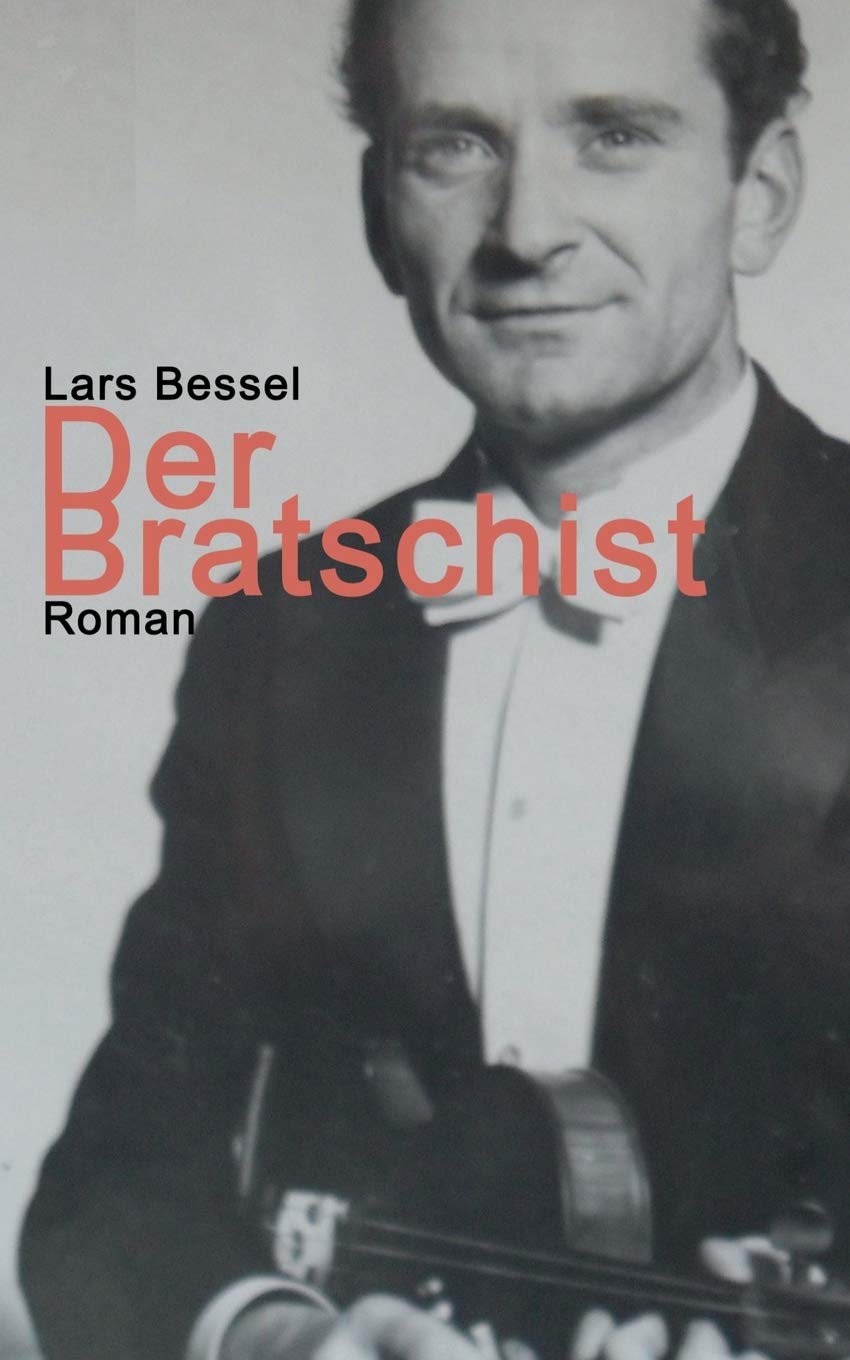 Der Bratschist: Die außergewöhnliche Flucht des Kurt Lewin Personalities