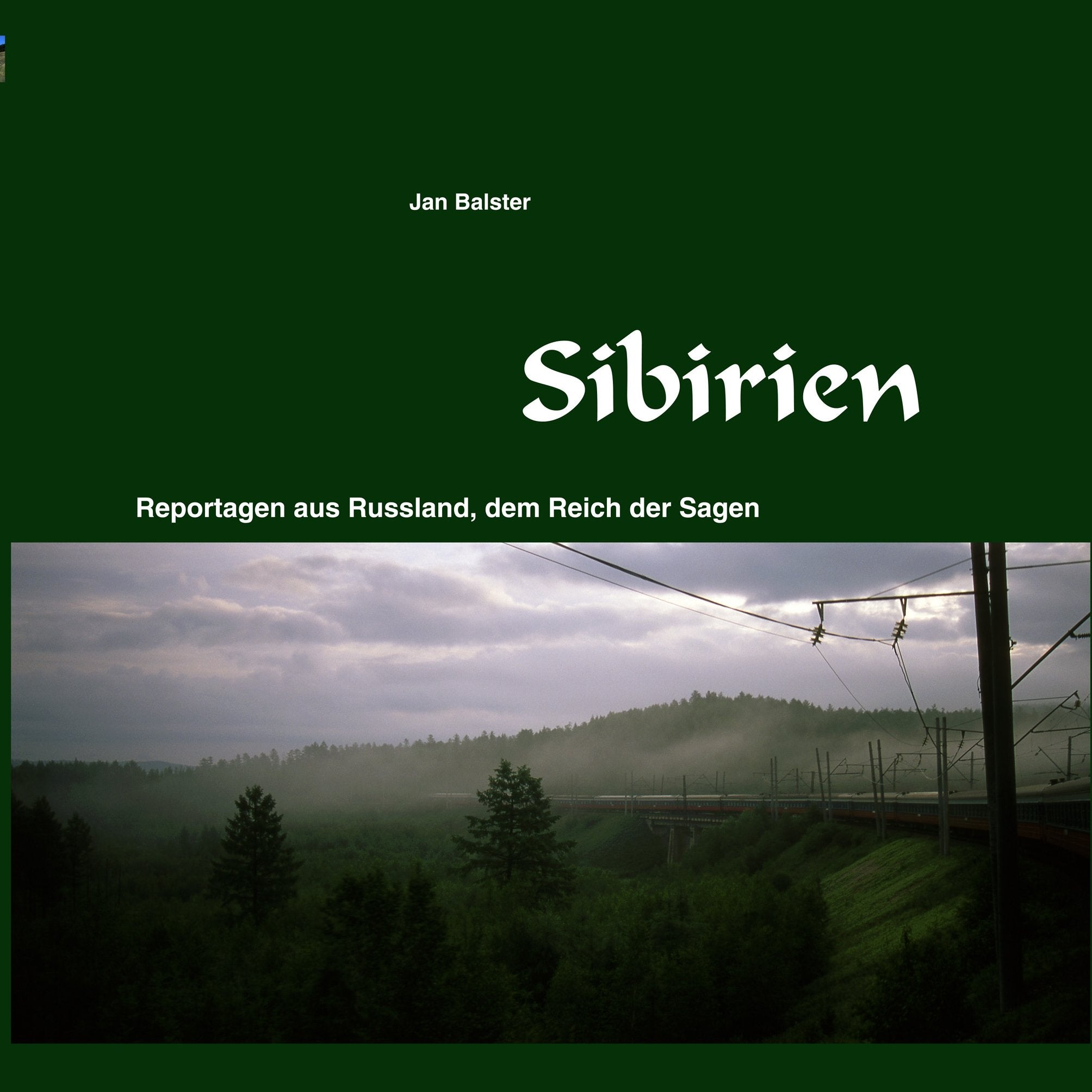 Sibirien: Reportagen aus Russland, dem Reich der Sagen Leisure, Home & Garden
