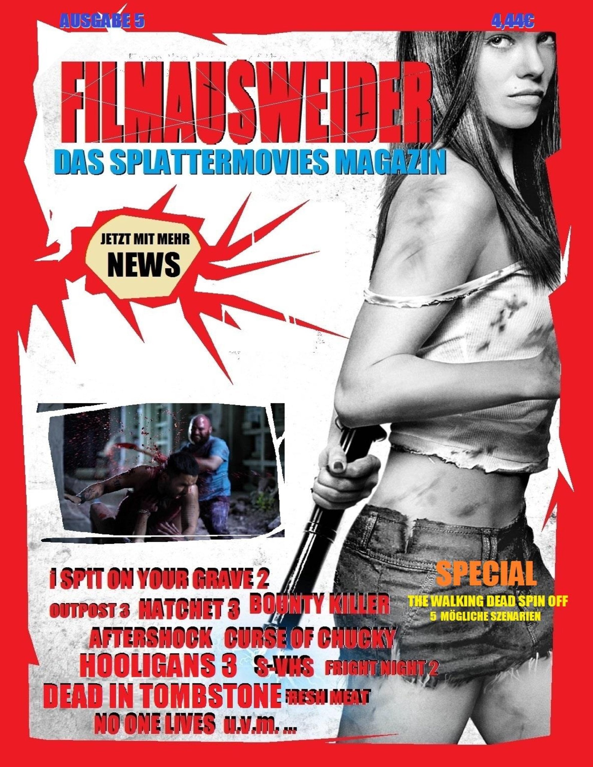 Filmausweider - Das Splattermovies Magazin, Ausgabe 5, I spit on your Grave 2, Hatchet 3, Curse of Chucky, S-VHS, Auftershock, No one lives, Bounty Killer, Zombies Hunter, The walking Dead - Spin-Off Special, und noch viel mehr... Film, Art & Culture