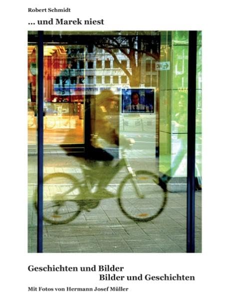 ...und Marek niest: Geschichten und Bilder / Bilder und Geschichten Contemporary literature