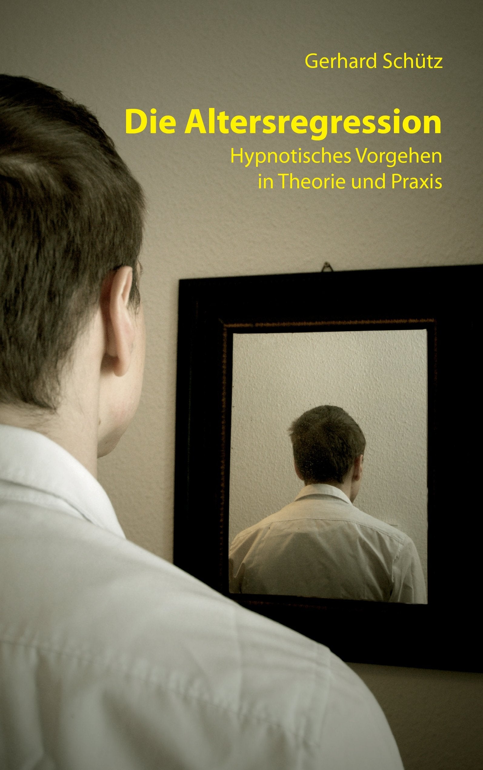 Die Altersregression Psychology