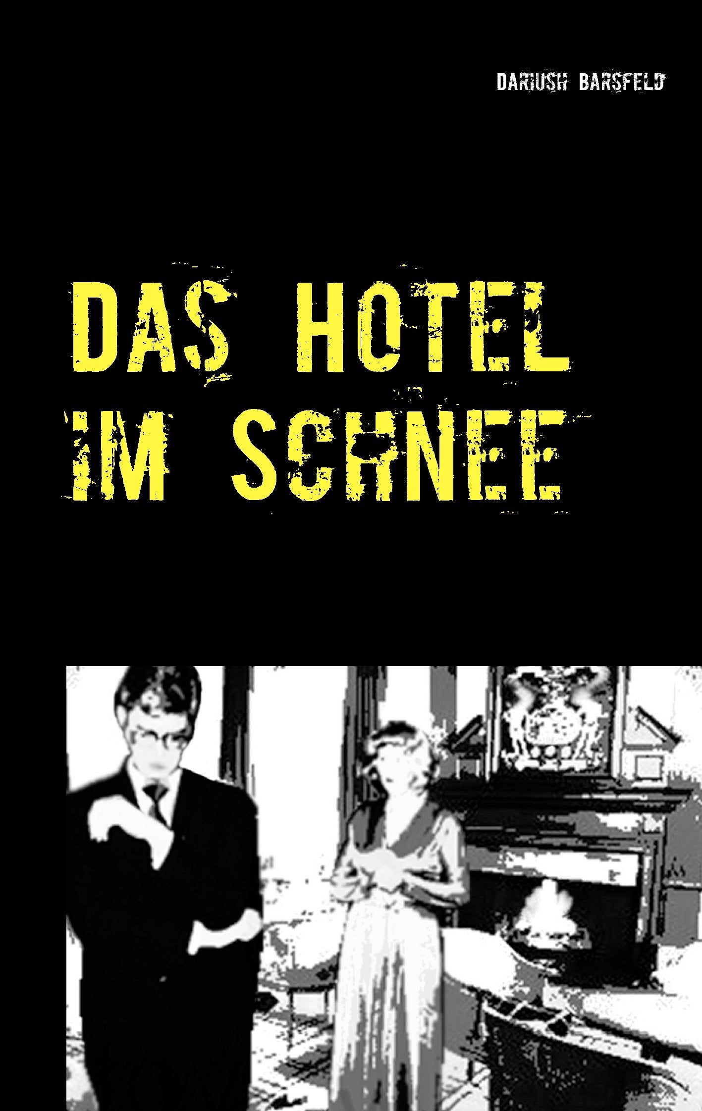Das Hotel im Schnee: Ein Kriminalprotokoll aus Schottland Contemporary literature