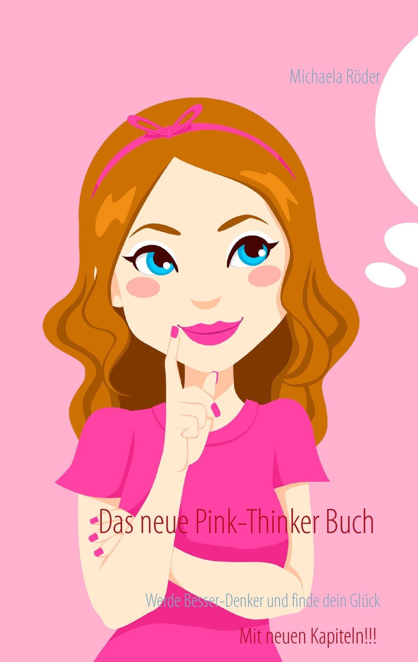 Das neue Pink-Thinker Buch: Werde Besser-Denker und finde dein Glück Business, Finance & Career