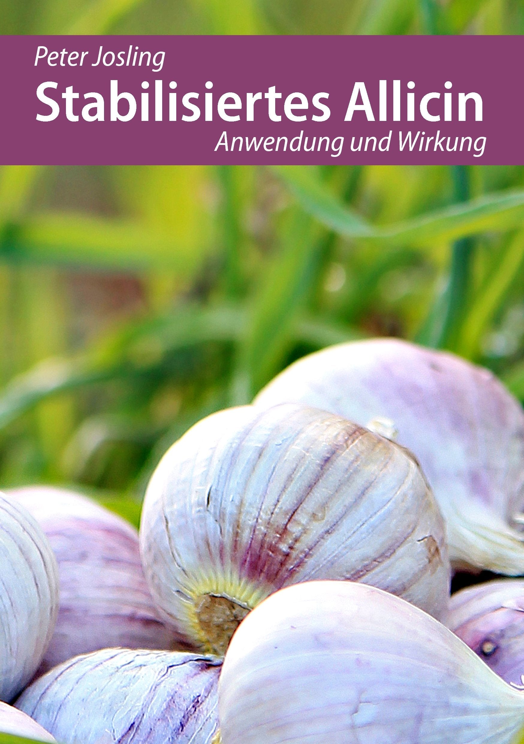Stabilisiertes Allicin Health, Nutrition & Fitness Books