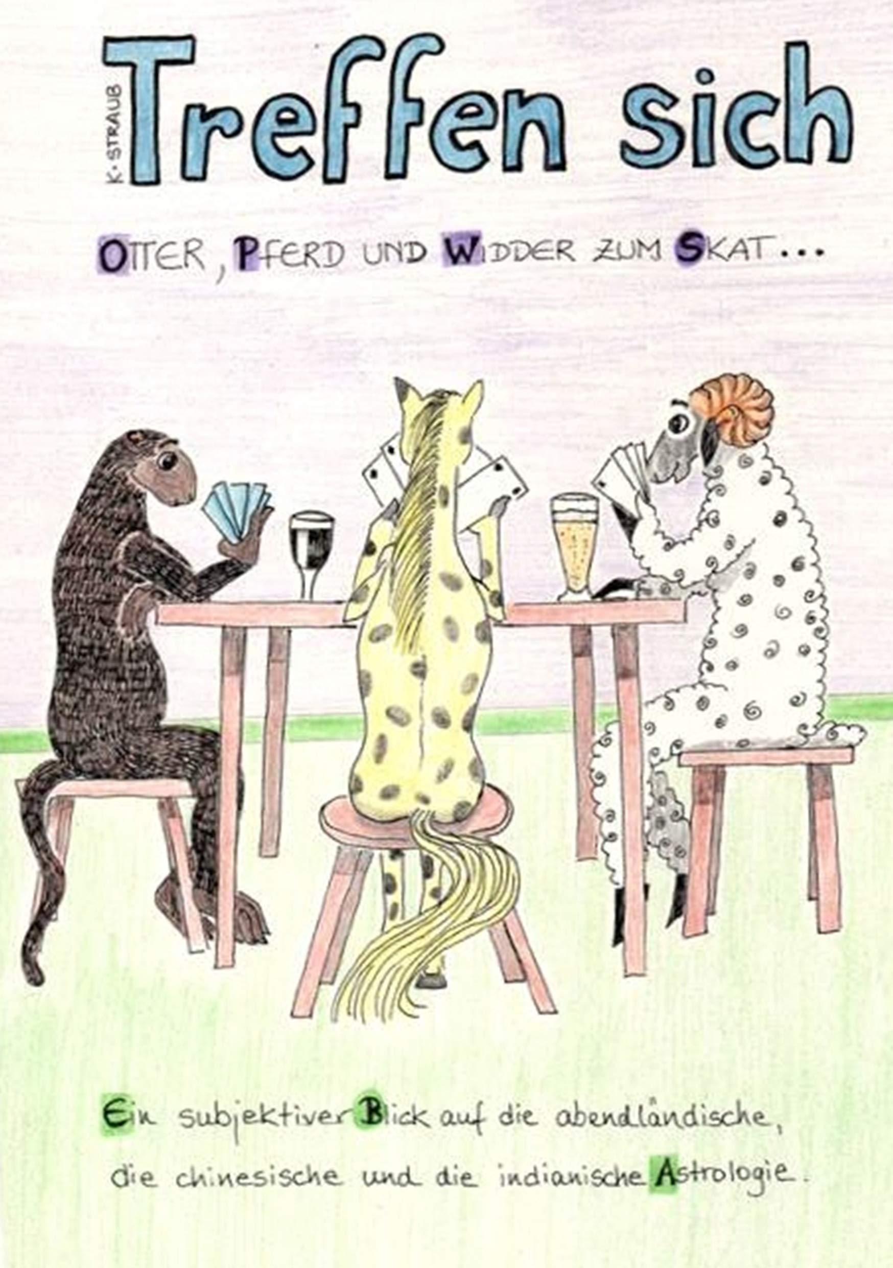Treffen sich Otter, Pferd und Widder zum Skat... Religion & Esotericism