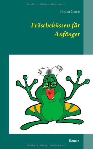 Froschekussen Fur Anfanger Contemporary literature