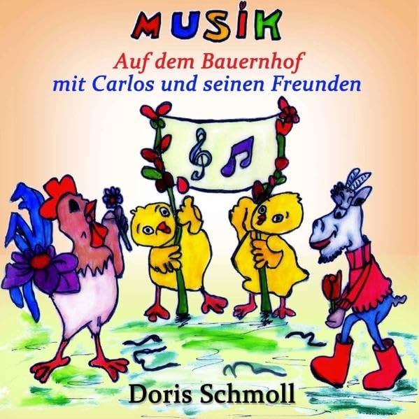 Musik - Auf dem Bauernhof mit Carlos und seinen Freunden Novels & Short Stories