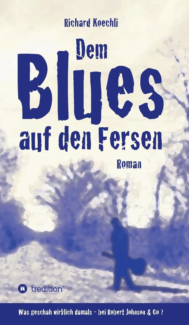 Dem Blues auf den Fersen Contemporary literature