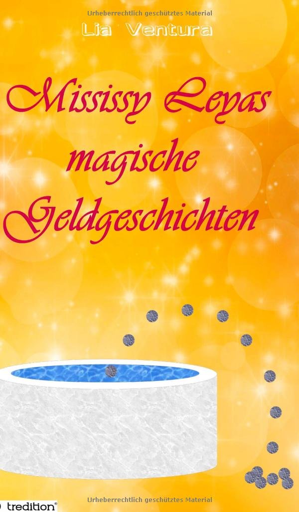 Mississy Leyas magische Geldgeschichten Contemporary literature