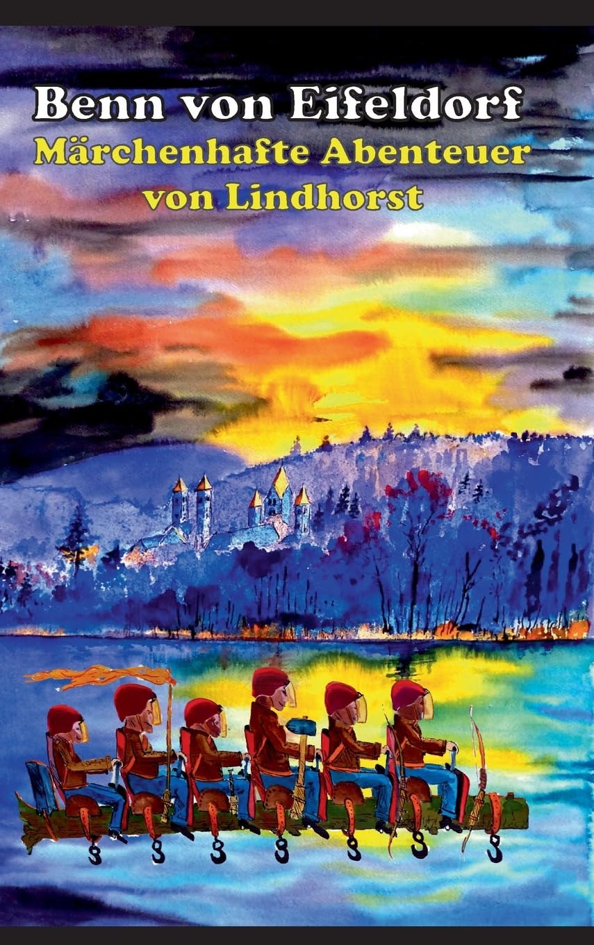 Benn von Eifeldorf: Märchenhafte Abenteuer Novels & Short Stories