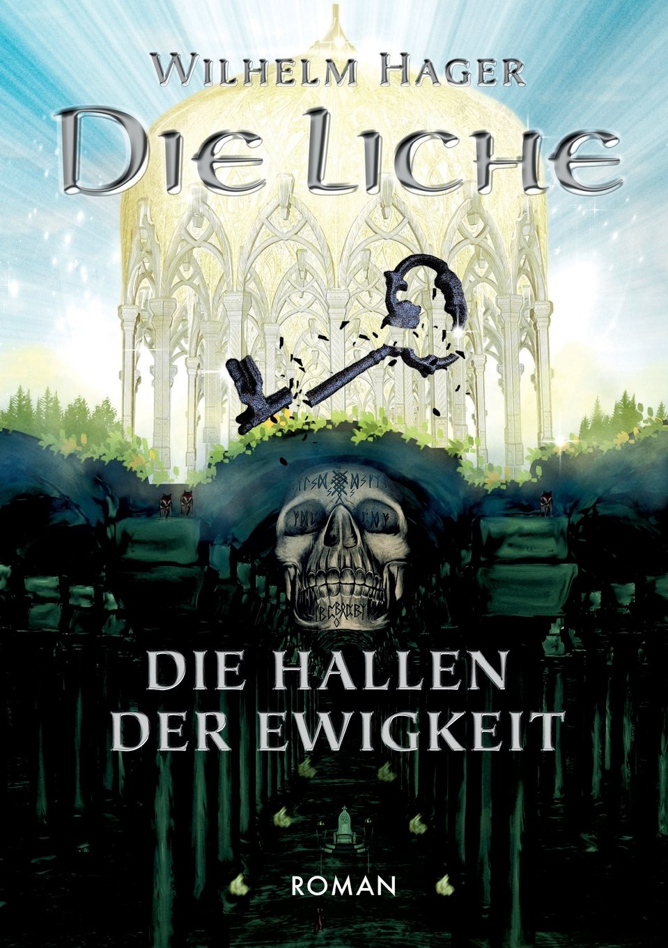 Die Liche: Die Hallen der Ewigkeit Contemporary literature
