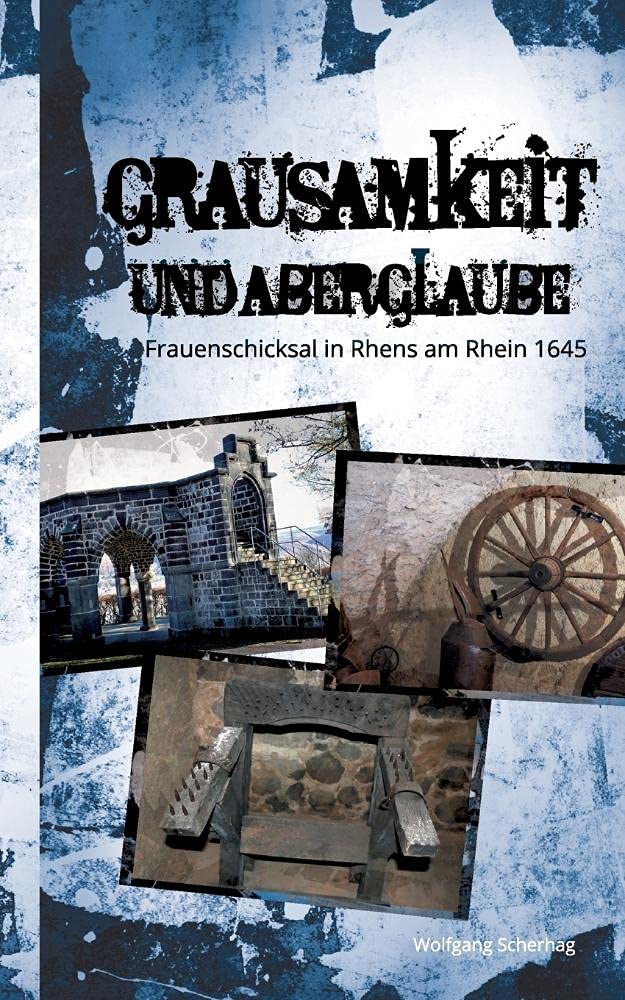 Grausamkeit und Aberglaube: Frauenschicksal in Rhens am Rhein Contemporary literature