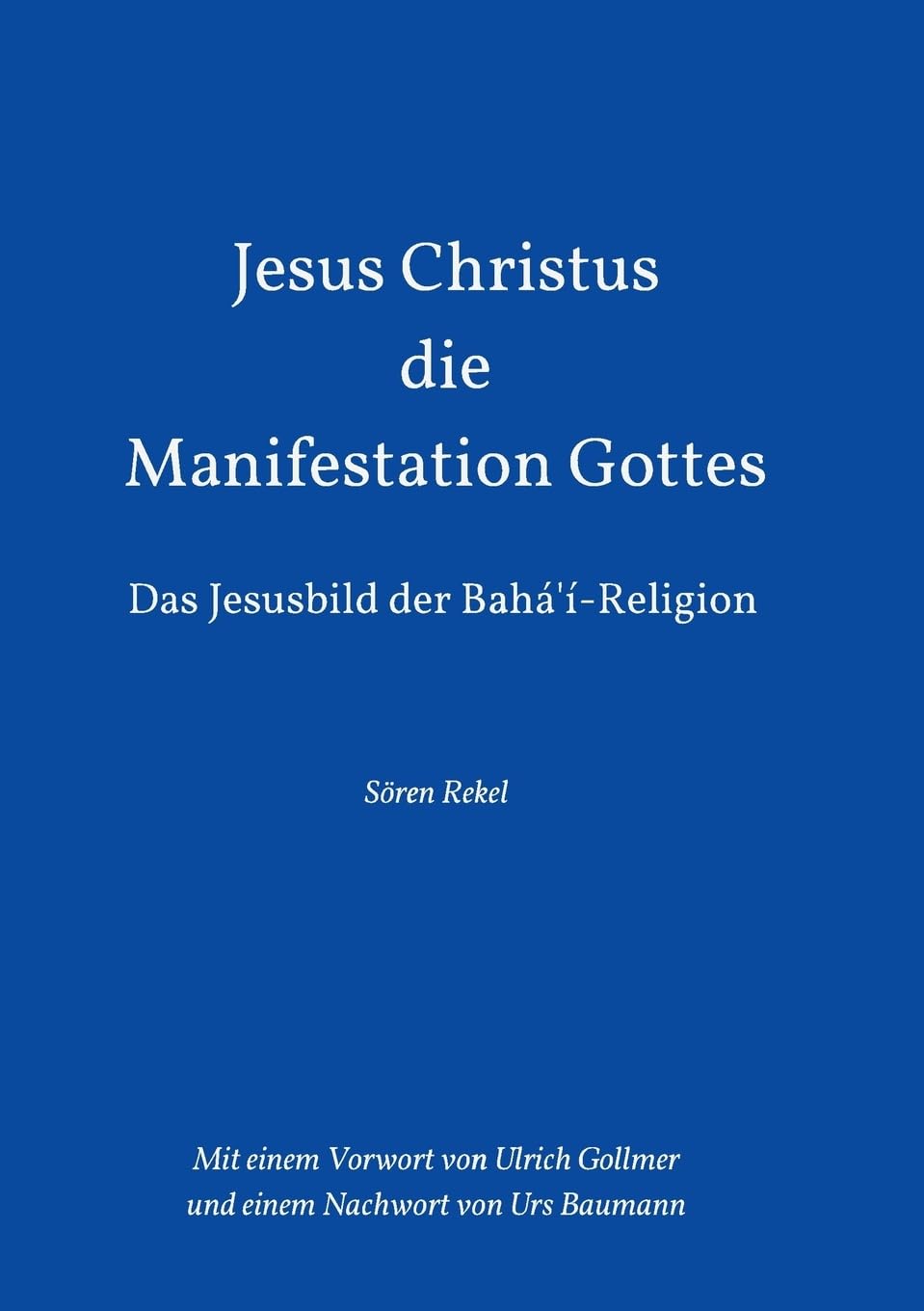 Jesus Christus - Die Manifestation Gottes Religion & Esotericism