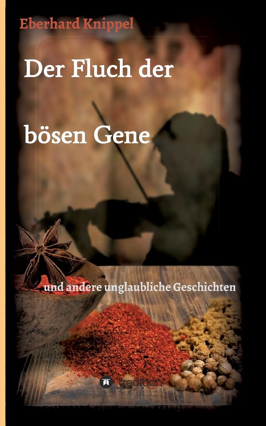 Der Fluch der bösen Gene: und andere unglaubliche Geschichten Contemporary literature