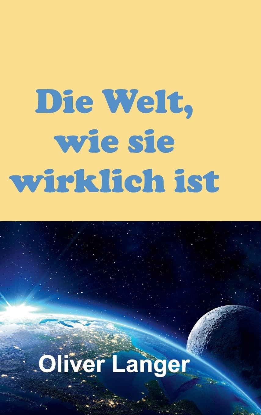 Die Welt, wie sie wirklich ist book