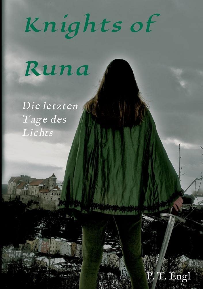 Knights of Runa: Die letzten Tage des Lichts Contemporary literature