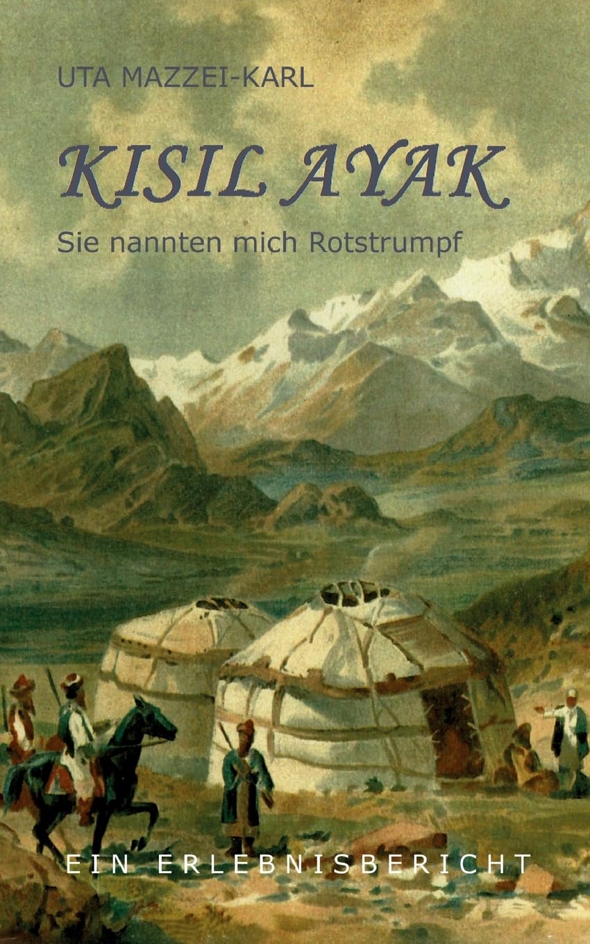 Kisil Ayak: Sie nannten mich Rotstrumpf Contemporary literature