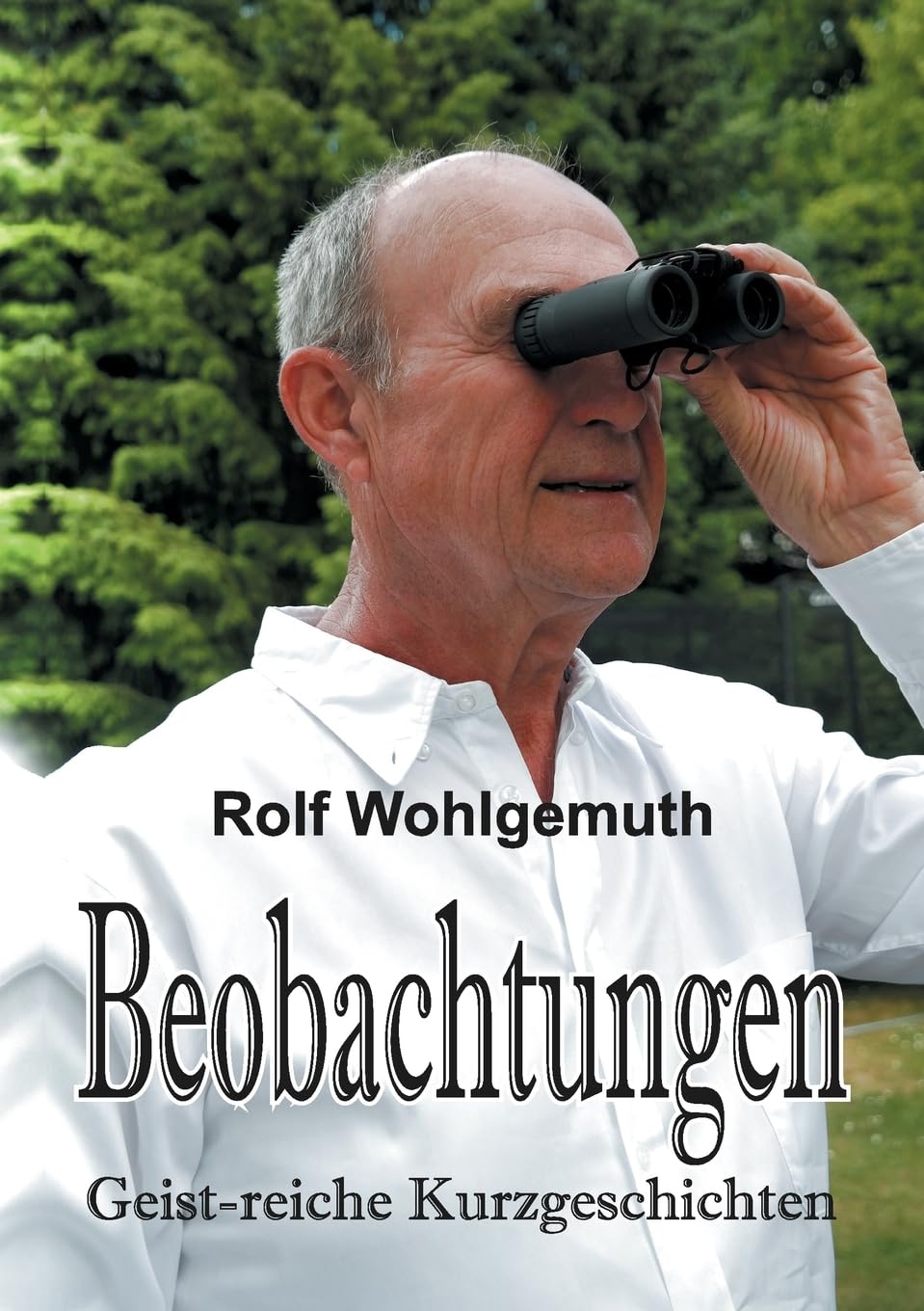 Beobachtungen: Geist-reiche Kurzgeschichten Contemporary literature