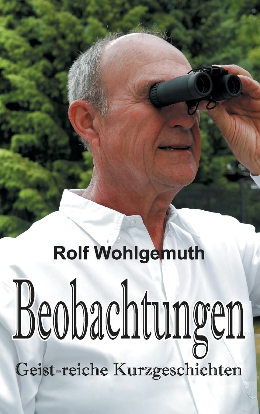 Beobachtungen: Geist-reiche Kurzgeschichten Contemporary literature