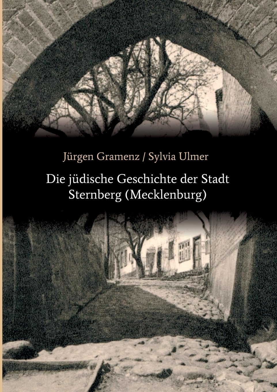 Die jüdische Geschichte der Stadt Sternberg (Mecklenburg) Politics & History