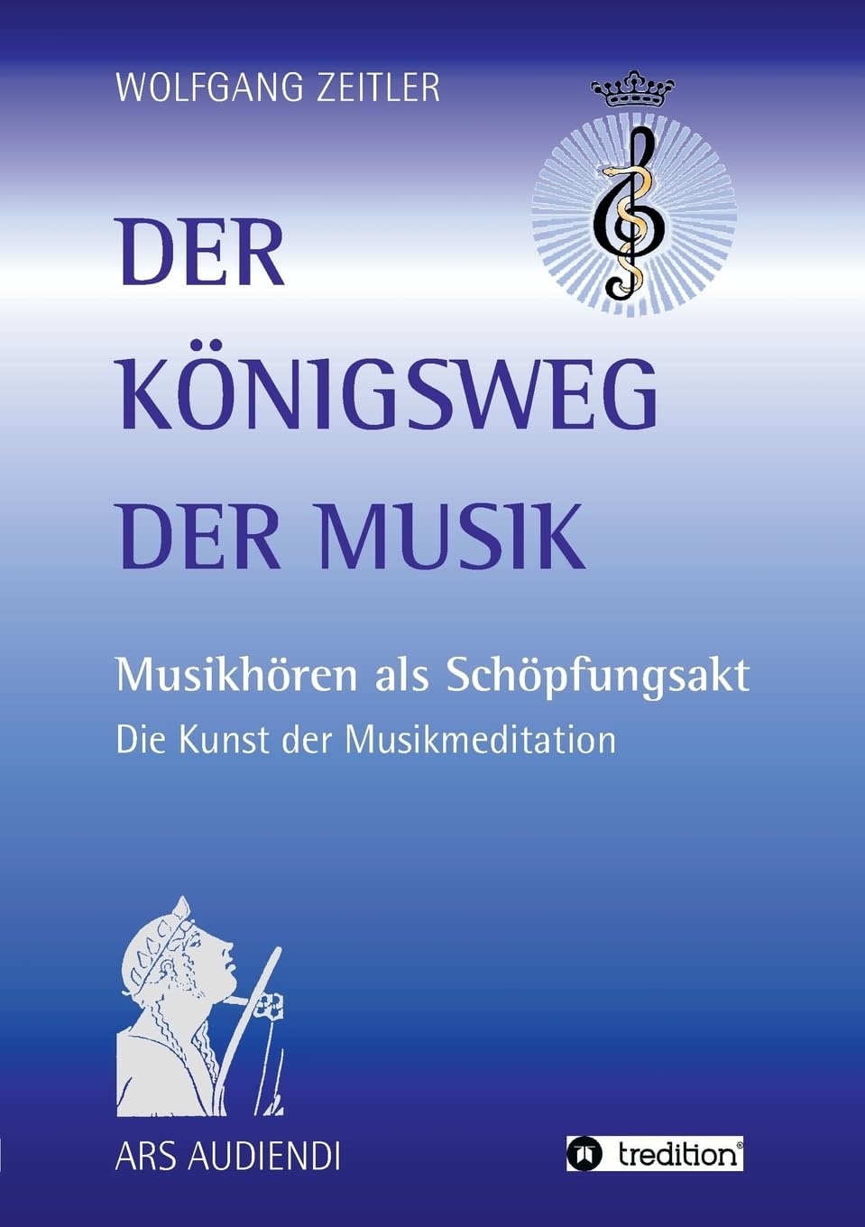 Der Königsweg der Musik: Musikhören als Schöpfungsakt - Die Kunst der Musikmeditation Film, Art & Culture