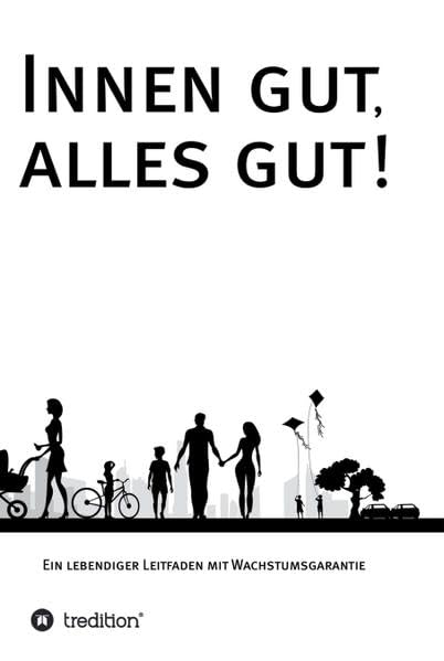 Innen gut, alles gut! Parents & Children