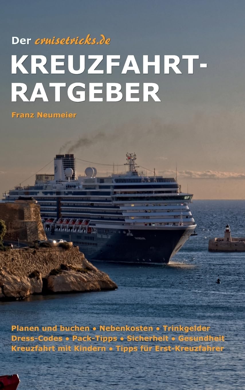 Der cruisetricks.de Kreuzfahrt-Ratgeber: Tipps, Tricks und Details für Kreuzfahrt-Urlauber Contemporary literature