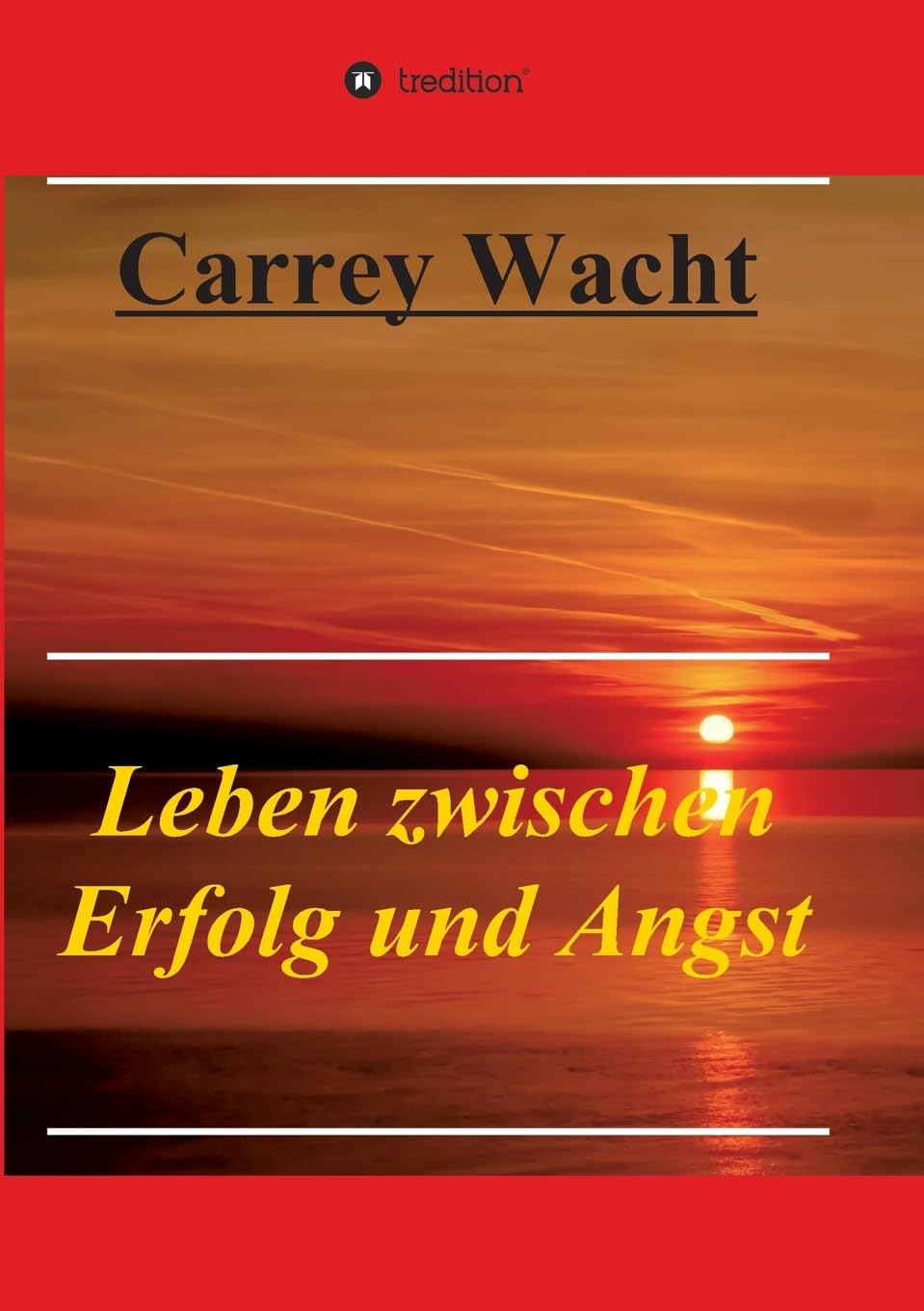 Leben zwischen Erfolg und Angst Action & Adventure