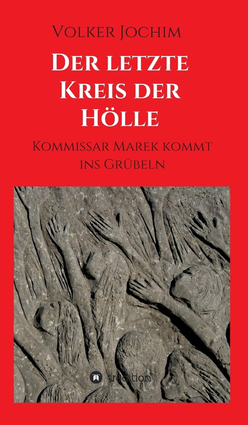 Der letzte Kreis der Hölle: Kommissar Marek kommt ins Grübeln Contemporary literature